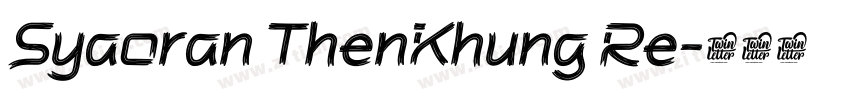 Syaoran ThenKhung Re字体转换